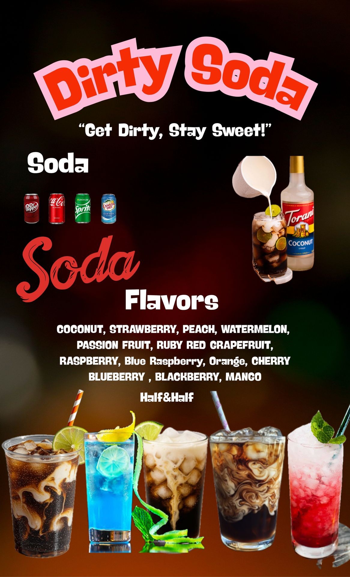 Dirty Sodas